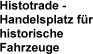 Histotrade - Handelsplatz f�r historische